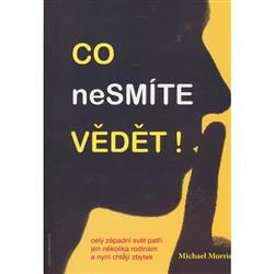 Co nesmíte vědět