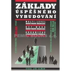 Základy úspěšného vybudování multi-level marketingové organizace