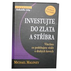 Investujte do zlata a stříbra
